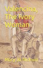 Valencina, The Ivory Woman