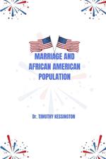 Marriage and African American Population.