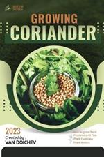 Coriander: Guide and overview