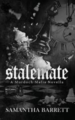 Stalemate: Murdoch Mafia Novella