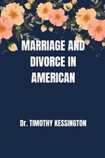 Marriage and Divorce in American