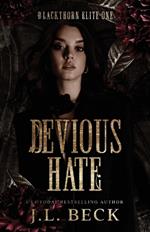 Devious Hate: A Dark Bully Romance