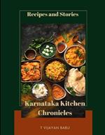 Karnataka Kitchen Chronicles: Recipes and Stories
