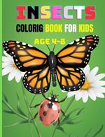 Insects Coloring Book For Kids: Creepy Crawly Coloring: Discover the Insect World