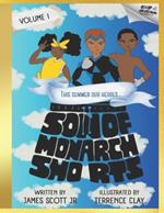 Son Of Monarch Shorts: Vol 1