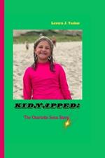 Kidnapped: The Charlotte Sena Story