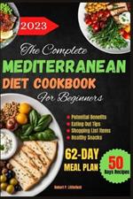 The Complete Mediterranean Diet Cookbook