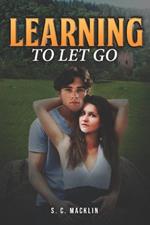 Learning To Let Go