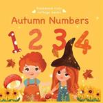 Autumn Numbers: The Perfect Counting Book for Toddlers and Children