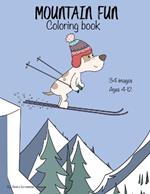 Mountain Fun: Coloring Book