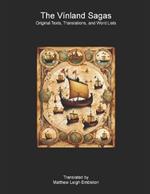 The Vinland Sagas: Original Texts, Translations, and Word Lists