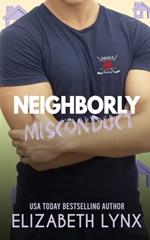 Neighborly Misconduct