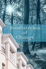 Brushstrokes of Change