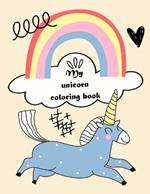 Unicorn coloring book: Beautiful coloring book for children: cute unicorns - magic fun