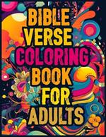 Bible Verse Coloring Book for adults: Spiritual Reflections through Creative Coloring