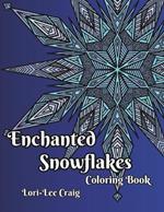Enchanting Snowflakes Coloring Book: You Bring the Color!