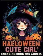 Halloween cute girl coloring book for adults: Double the Fun with Charming Chibi Halloween Girls