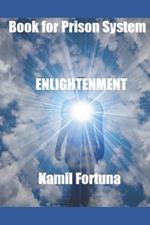 Book for the Prison System: Enlightenment: Enlightenment