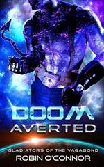 Doom Averted: An Alien Gladiator Romance