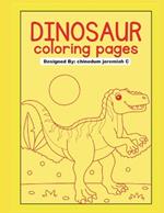 Dinosaurs Coloring Book: Color Your favorite Collection of Dinosaurs