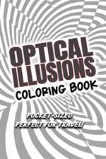 Optical Illusions Coloring Book: Pocket-Sized Edition