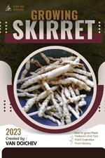 Skirret: Guide and overview