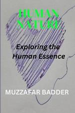 Human Nature: Exploring the Human Essence