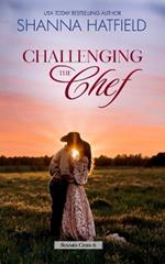 Challenging the Chef: A Small-Town Clean Romance