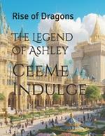 The Legend of Ashley: Rise of Dragons