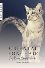 Oriental Longhair: Cat Breed Complete Guide