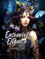Enchanted Elegance Coloring Book: Adult Coloring Adventures in Princess Fantasy