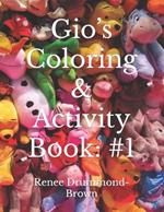 Gio's Coloring & Activity Book: #1