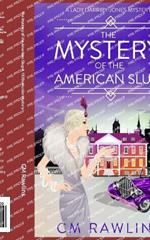 The Mystery of the American Slug: A 1920s Murder Mystery