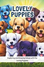 Lovely Puppies: Exploring and Drawing Values with the Loving Puppies