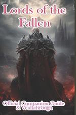 Lords of the Fallen 2023 Official Companion Guide & Walkthrough