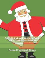 Gio's Coloring & Activity Book: #2 - Christmas Edition