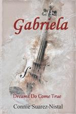 Gabriela: Dreams do Come True