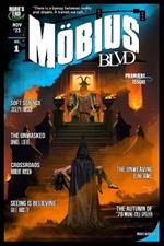 Mobius Blvd: Stories from the Byway Between Reality and Dream No. 1: November 2023