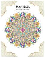 Mandala coloring book for adults: 100 Mandalas for stress relief Mandala for Adults Relaxation: Mandala therapy mandala black and white healing Mandala for teens Adults coloring book coloring sheets Happy color