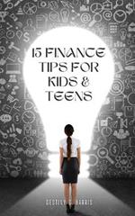 15 Finance Tips For Kids & Teens
