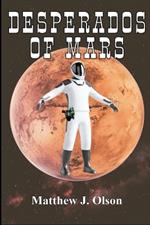 Desperados of Mars: A Space Western