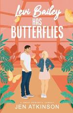 Levi Bailey has Butterflies: A Sweet RomCom (Another Bailey Brother Book 1)