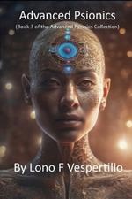 Advanced Psionics: (Book 3 of the Advanced Psionics Collection)