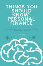 Things You Should Know: Personal Finance