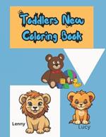 Toddlers New Coloring Book: Big and Easy Coloring Pages for Little Hands