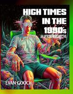 High Times in the 1990's: An Artbook Retrospective