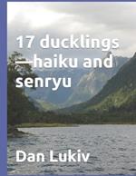 17 ducklings-haiku and senryu