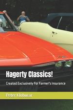 Hagerty Classics!: Created Exclusively For Farmer's Insurance