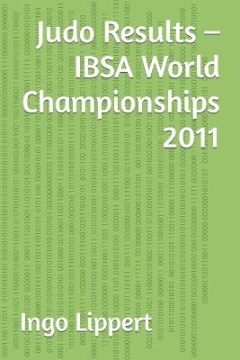 Judo Results - IBSA World Championships 2011 - Ingo Lippert - cover