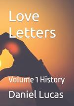 Love Letters: Volume 1 History